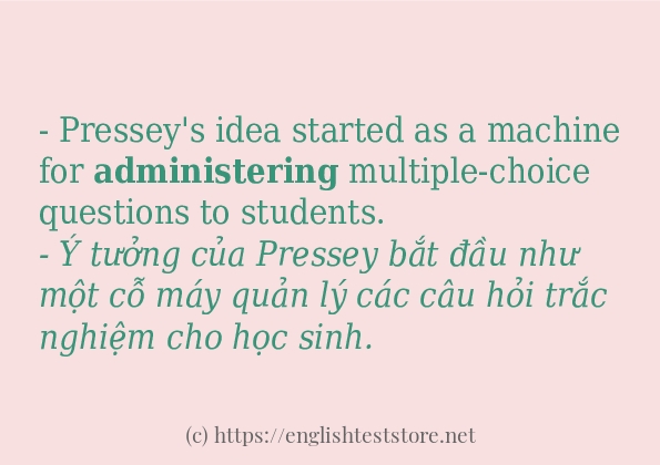 Các cách dùng từ administering Các cách dùng từ administering
