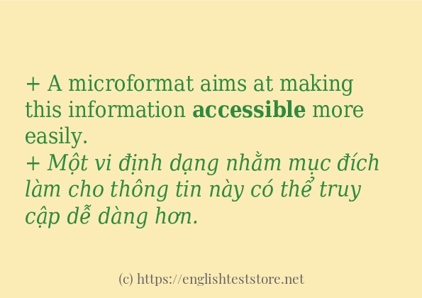 Các câu ví dụ của từ accessible Các câu ví dụ của từ accessible