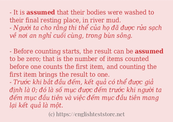 Các câu ví dụ của từ assumed