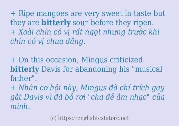 Các câu ví dụ của từ bitterly