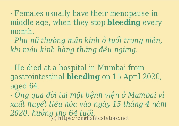 Các câu ví dụ của từ bleeding Các câu ví dụ của từ bleeding