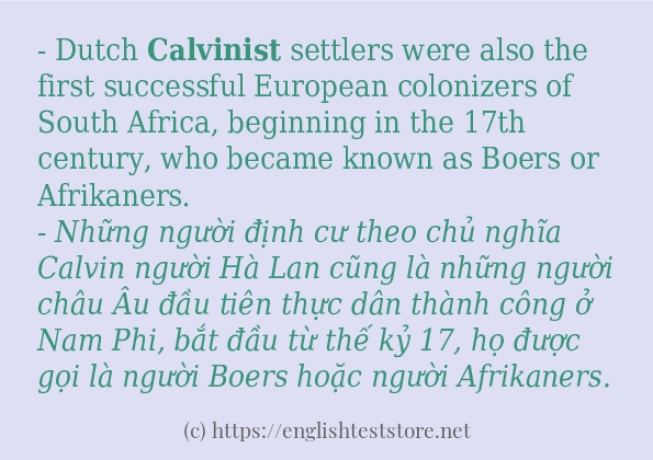 Các câu ví dụ của từ calvinist