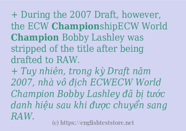 Các câu ví dụ của từ champion Các câu ví dụ của từ champion
