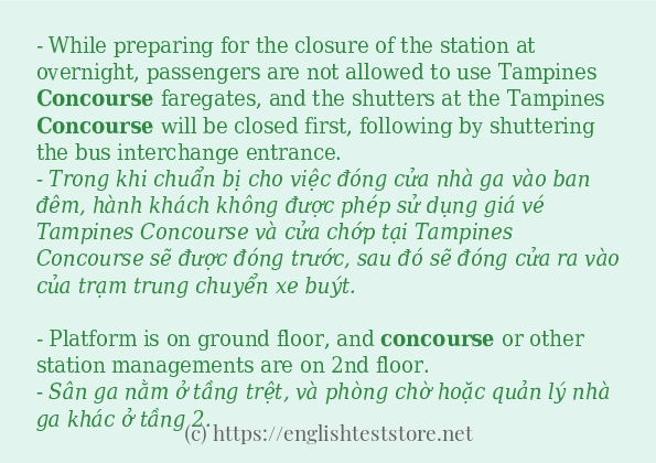Các câu ví dụ của từ concourse