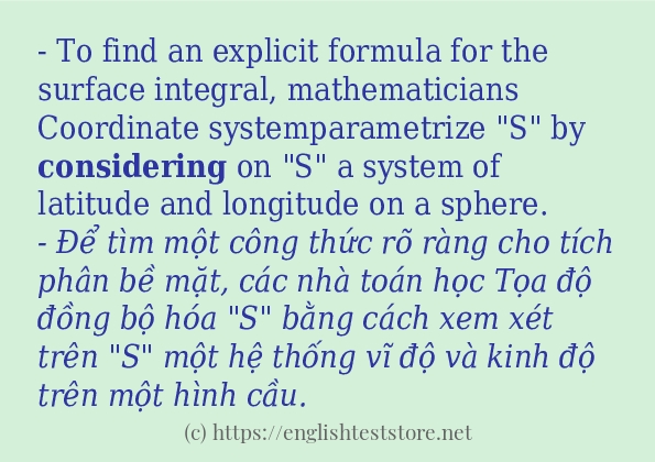 Các câu ví dụ của từ considering