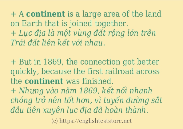 Các câu ví dụ của từ continent