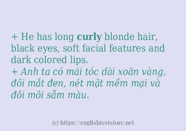 Các câu ví dụ của từ curly