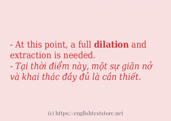 Các câu ví dụ của từ dilation