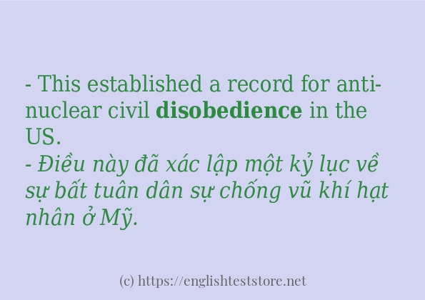 Các câu ví dụ của từ disobedience