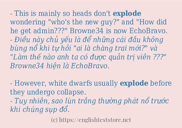 Các câu ví dụ của từ explode Các câu ví dụ của từ explode