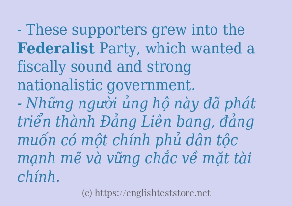 Các câu ví dụ của từ federalist