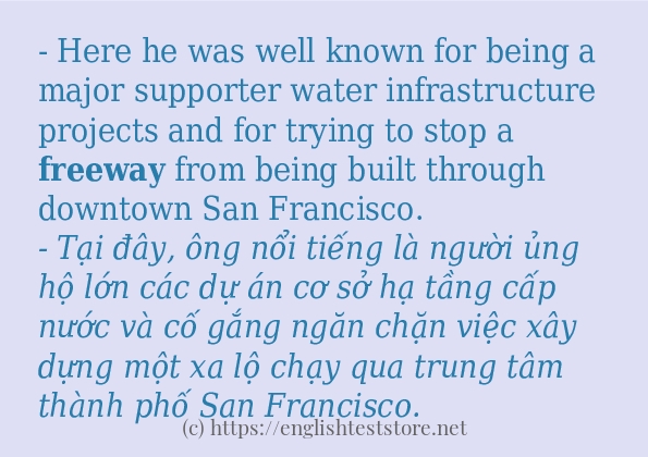 Các câu ví dụ của từ freeway