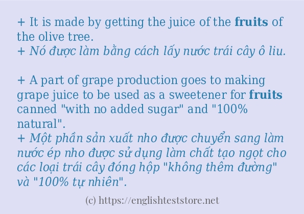 Các câu ví dụ của từ fruits