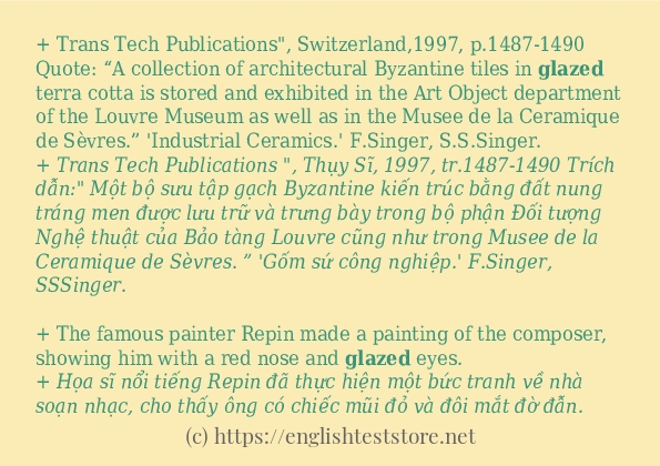 Các câu ví dụ của từ glazed