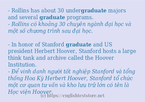 Các câu ví dụ của từ graduate