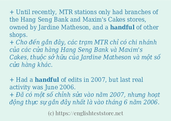 Các câu ví dụ của từ handful