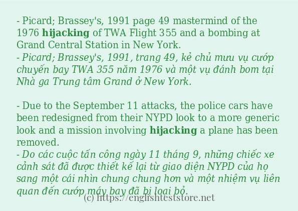 Các câu ví dụ của từ hijacking