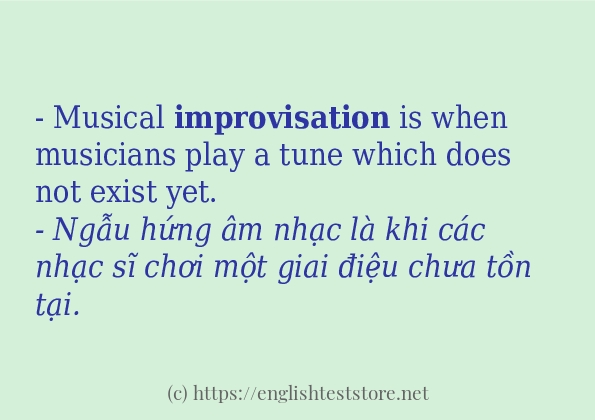 Các câu ví dụ của từ improvisation Các câu ví dụ của từ improvisation