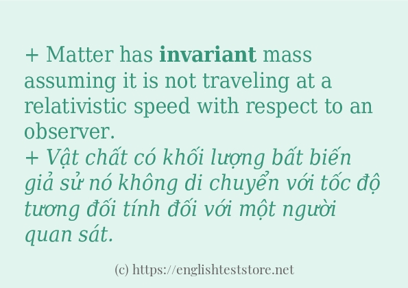 Các câu ví dụ của từ invariant