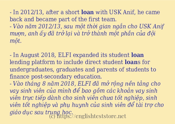 Các câu ví dụ của từ loan