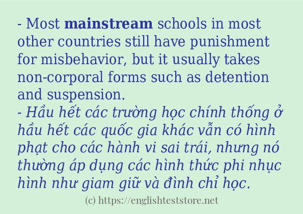 Các câu ví dụ của từ mainstream