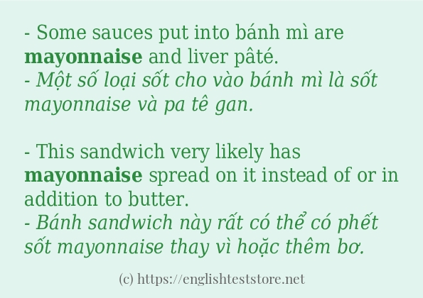 Các câu ví dụ của từ mayonnaise
