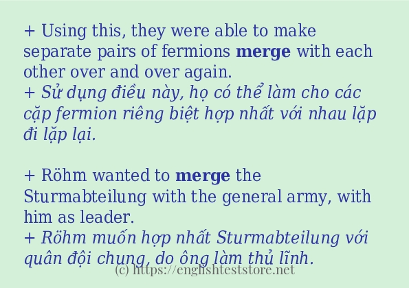 Các câu ví dụ của từ merge
