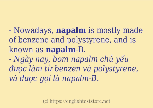 Các câu ví dụ của từ napalm Các câu ví dụ của từ napalm