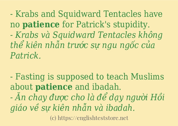 Các câu ví dụ của từ patience