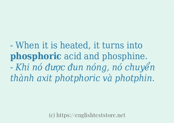 Các câu ví dụ của từ phosphoric