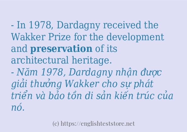 Các câu ví dụ của từ preservation