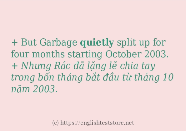 Các câu ví dụ của từ quietly Các câu ví dụ của từ quietly