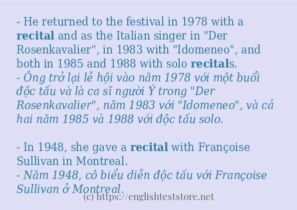 Các câu ví dụ của từ recital