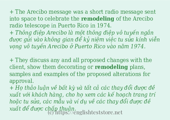 Các câu ví dụ của từ remodeling