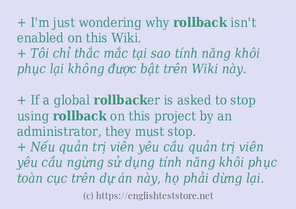 Các câu ví dụ của từ rollback Các câu ví dụ của từ rollback