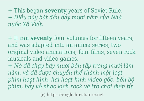 Các câu ví dụ của từ seventy