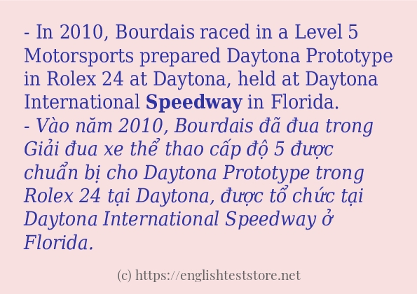 Các câu ví dụ của từ speedway