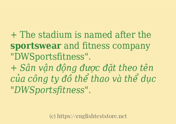 Các câu ví dụ của từ sportswear Các câu ví dụ của từ sportswear