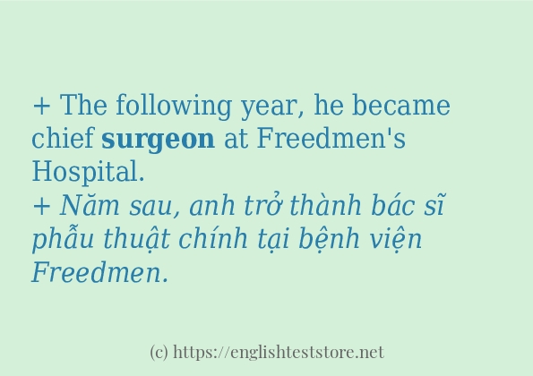 Các câu ví dụ của từ surgeon Các câu ví dụ của từ surgeon