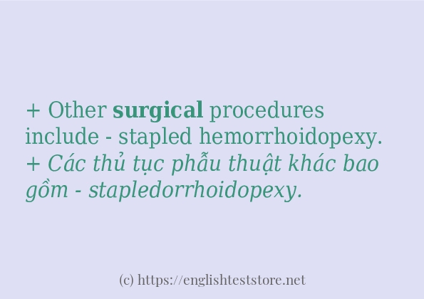 Các câu ví dụ của từ surgical Các câu ví dụ của từ surgical