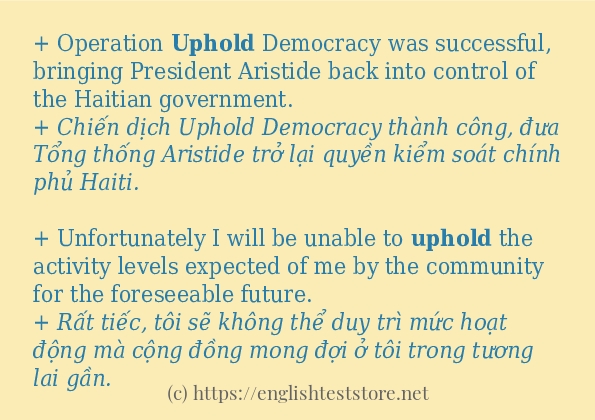 Các câu ví dụ của từ uphold