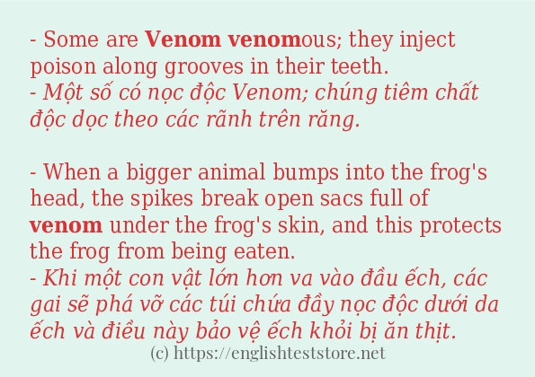 Các câu ví dụ của từ venom Các câu ví dụ của từ venom