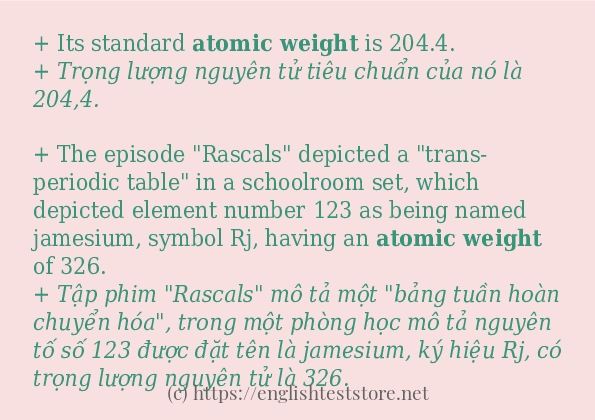 Các câu ví dụ và cách dùng từ Atomic weight