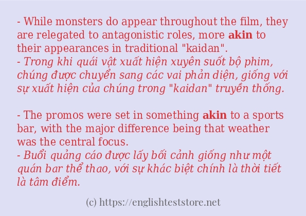 Các câu ví dụ và cách dùng từ akin Các câu ví dụ và cách dùng từ akin