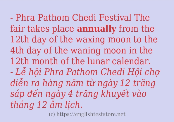 Các câu ví dụ và cách dùng từ annually Các câu ví dụ và cách dùng từ annually