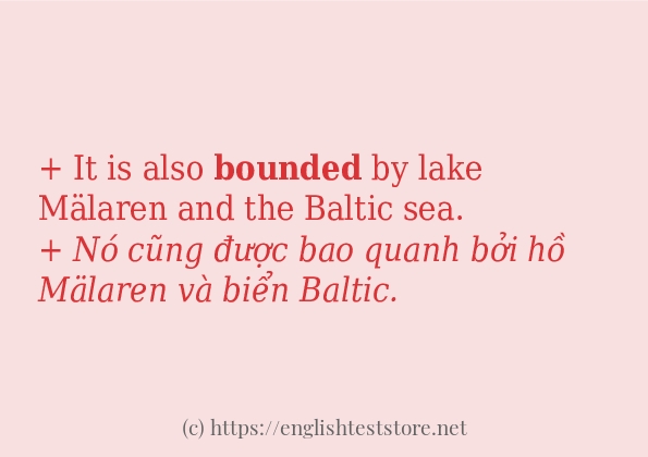Các câu ví dụ và cách dùng từ bounded