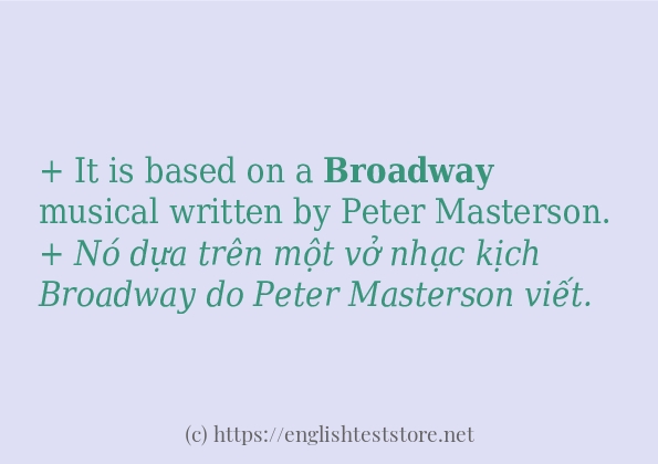 Các câu ví dụ và cách dùng từ broadway