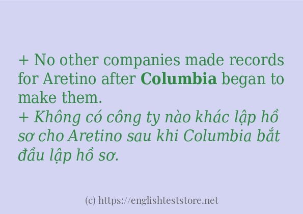 Các câu ví dụ và cách dùng từ columbia Các câu ví dụ và cách dùng từ columbia