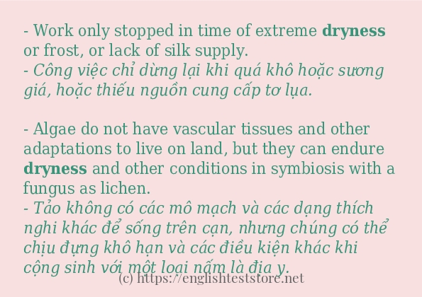 Các câu ví dụ và cách dùng từ dryness Các câu ví dụ và cách dùng từ dryness