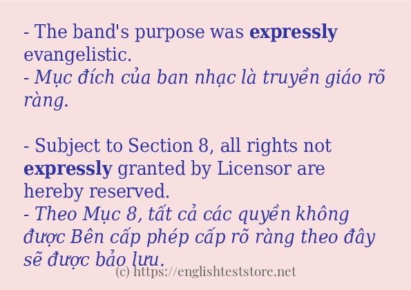 Các câu ví dụ và cách dùng từ expressly Các câu ví dụ và cách dùng từ expressly